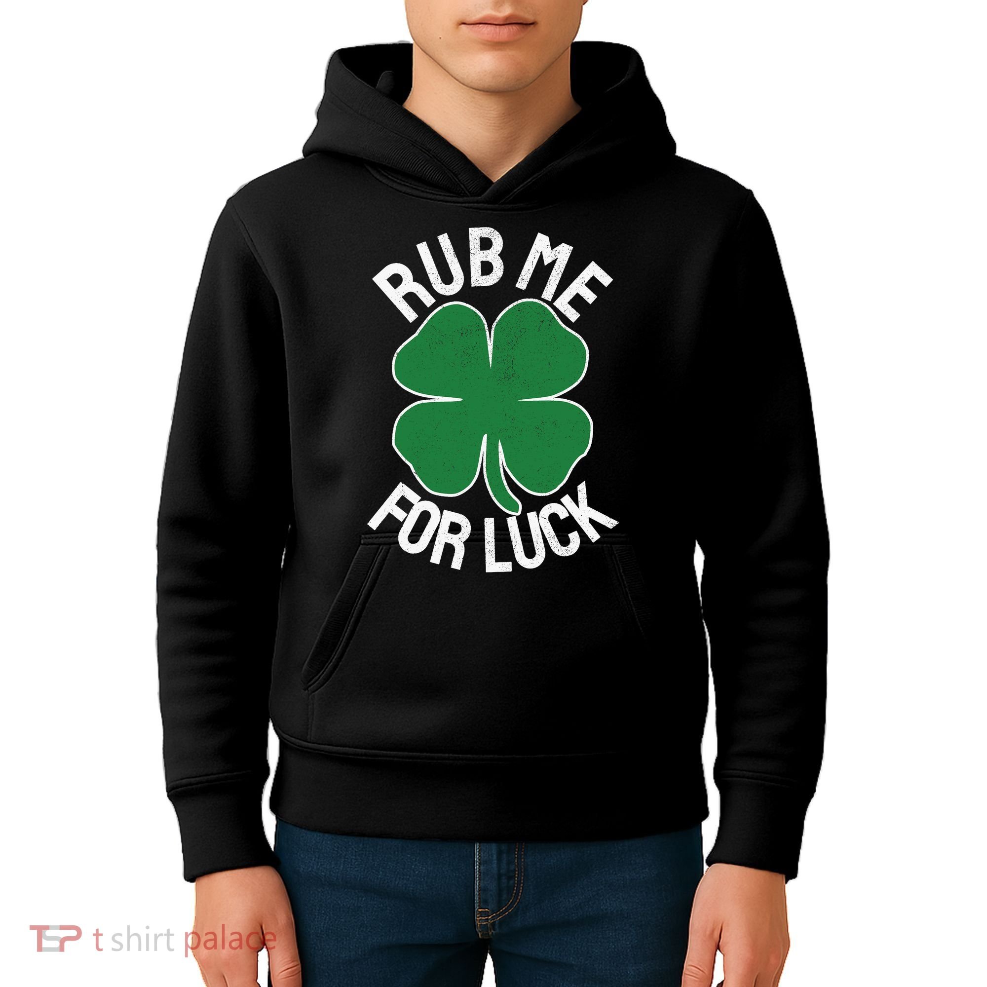 Rub Me For Luck St Patrick's Day Funny Adult Humor Kids Hoodie