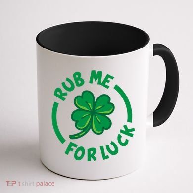 Rub Me For Luck Clover Lucky Symbol Gift Coffee Mug back