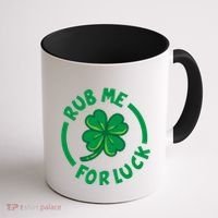 Rub Me For Luck Clover Lucky Symbol Gift Coffee Mug thumb 1