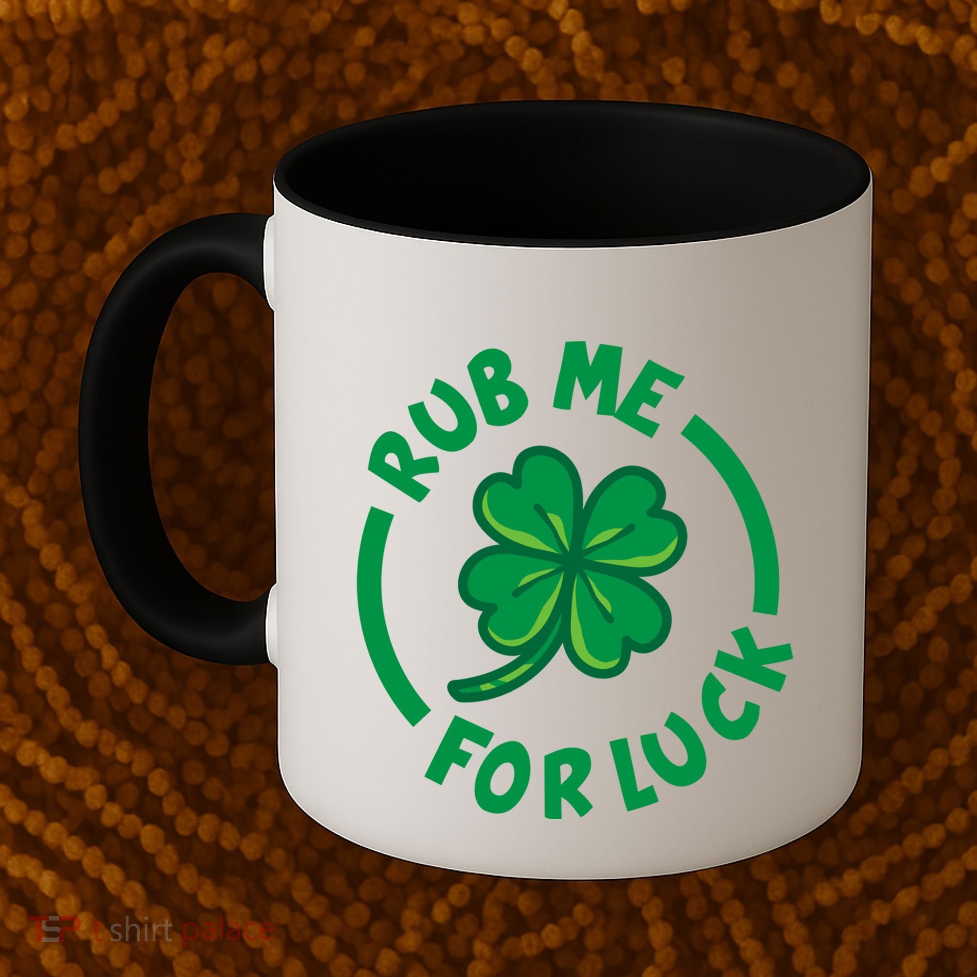 Rub Me For Luck Clover Lucky Symbol Gift Coffee Mug