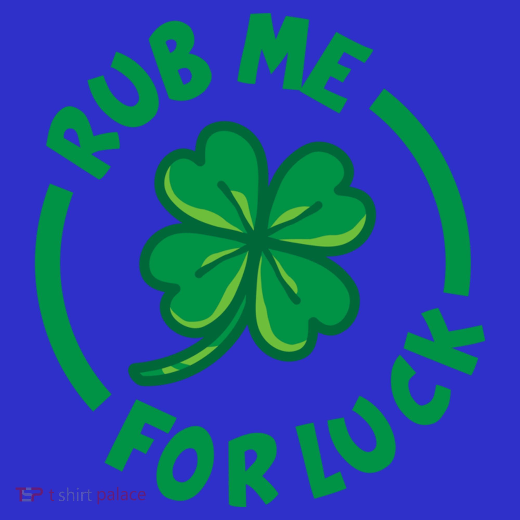 Rub Me For Luck Clover Lucky Symbol Gift Baby Bodysuit