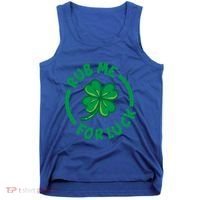 Rub Me For Luck Clover Lucky Symbol Gift Tank Top thumb 0