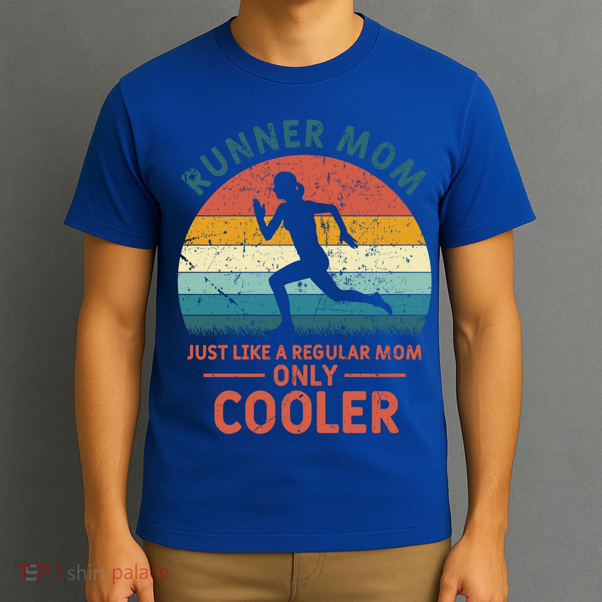 Runner Mom Funny Marathon Running Jogging Mother's Day Meaningful Gift T-Shirt