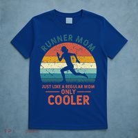 Runner Mom Funny Marathon Running Jogging Mother's Day Meaningful Gift T-Shirt thumb 5