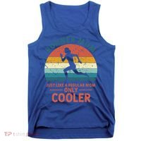 Runner Mom Funny Marathon Running Jogging Mother's Day Meaningful Gift Tank Top thumb 0