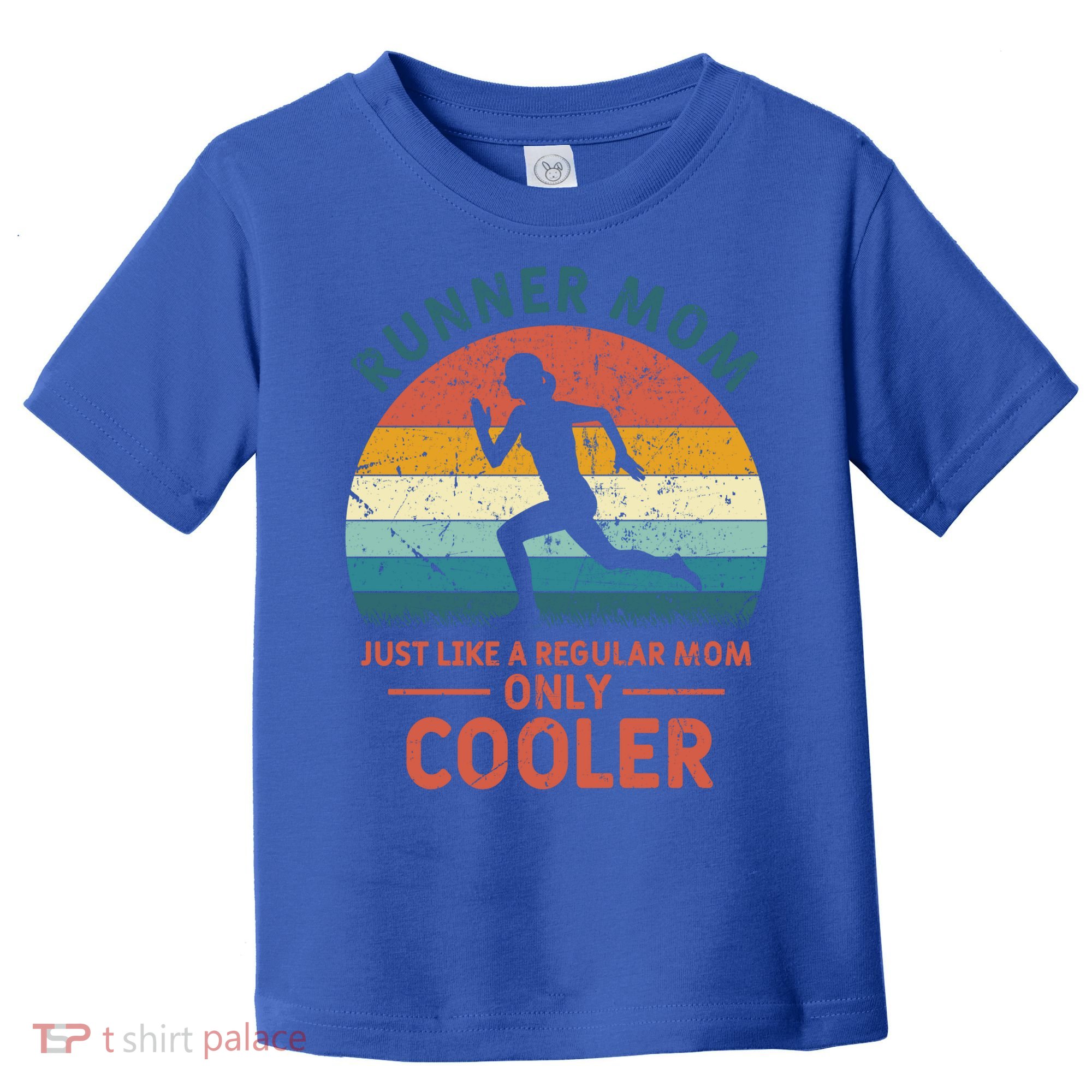 Runner Mom Funny Marathon Running Jogging Mother's Day Meaningful Gift Toddler T-Shirt