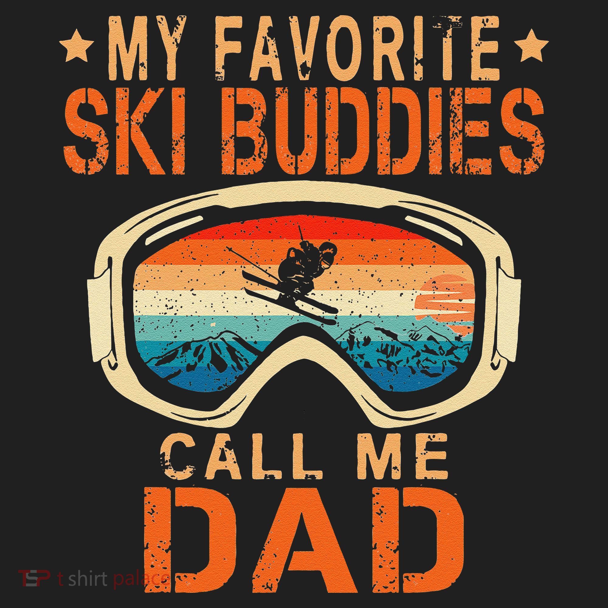 retro My Favorite Ski Buddies Call Me Dad father's day Tumbler