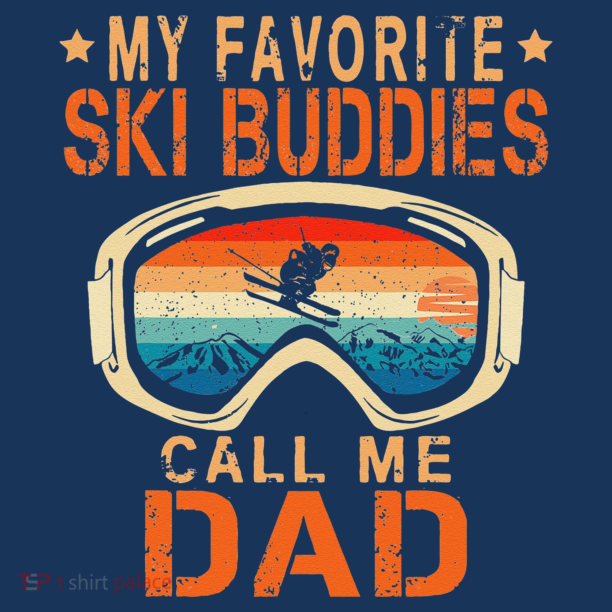 retro My Favorite Ski Buddies Call Me Dad father's day Women's Hoodie