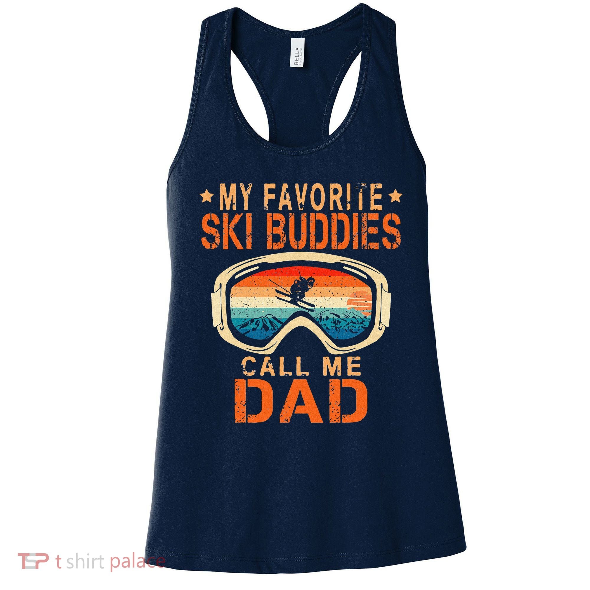 retro My Favorite Ski Buddies Call Me Dad father's day Women's Tank Top