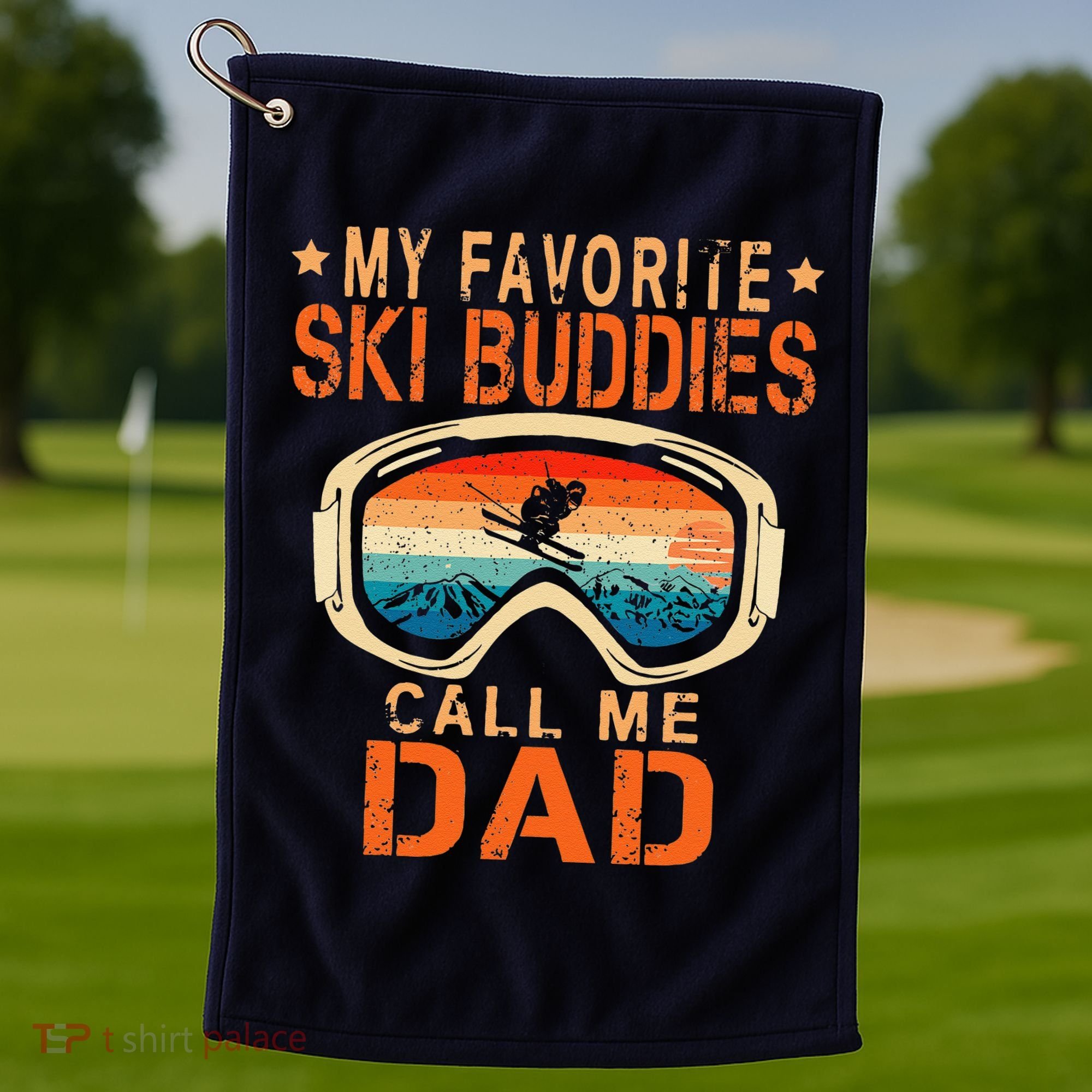 retro My Favorite Ski Buddies Call Me Dad father's day Golf Towel