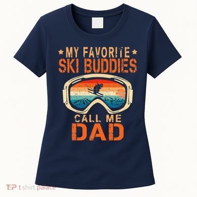 retro My Favorite Ski Buddies Call Me Dad father's day Women's T-Shirt