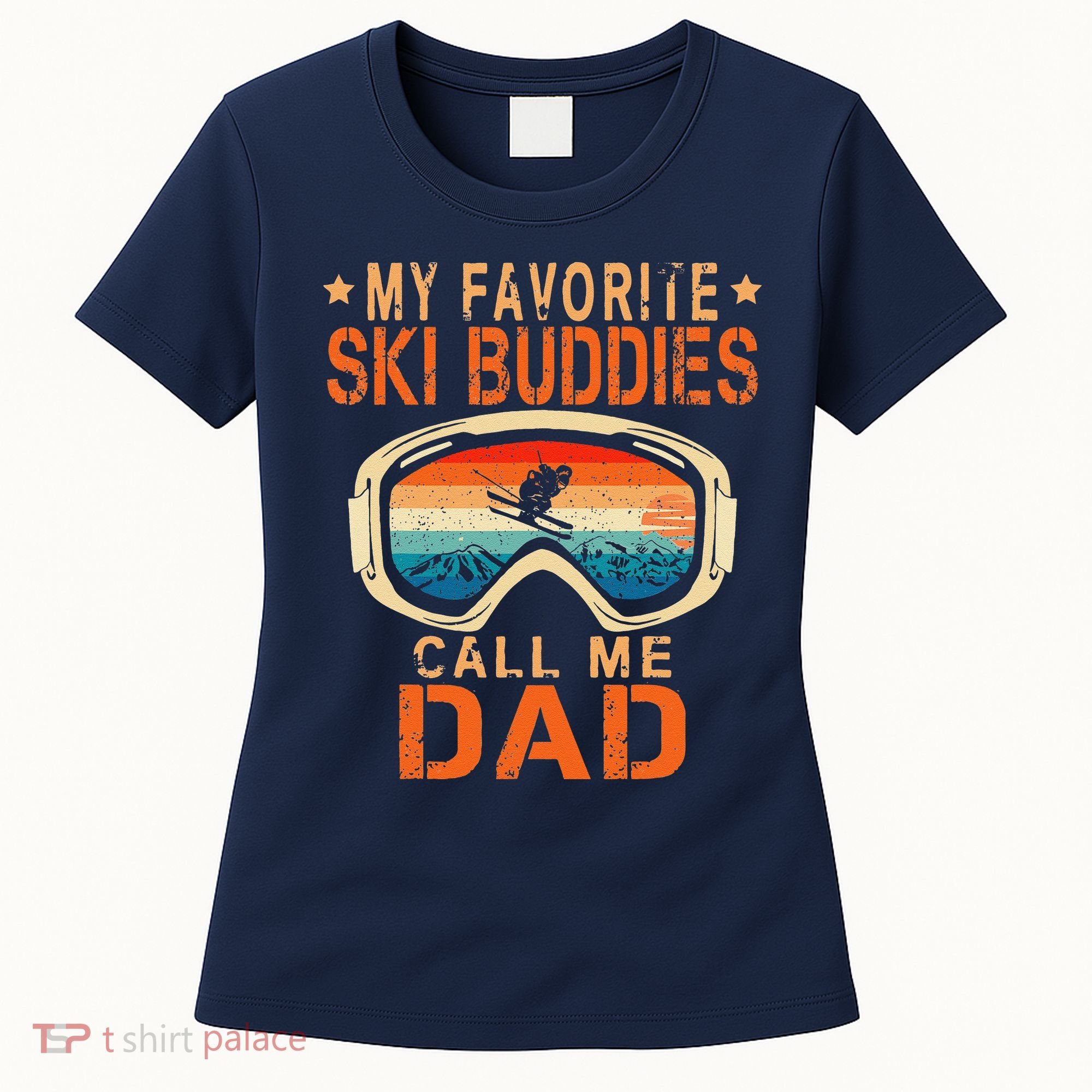 retro My Favorite Ski Buddies Call Me Dad father's day Women's T-Shirt
