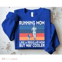 Runner Mom Funny Marathon Running Jogging Gift Sweatshirt thumb 2