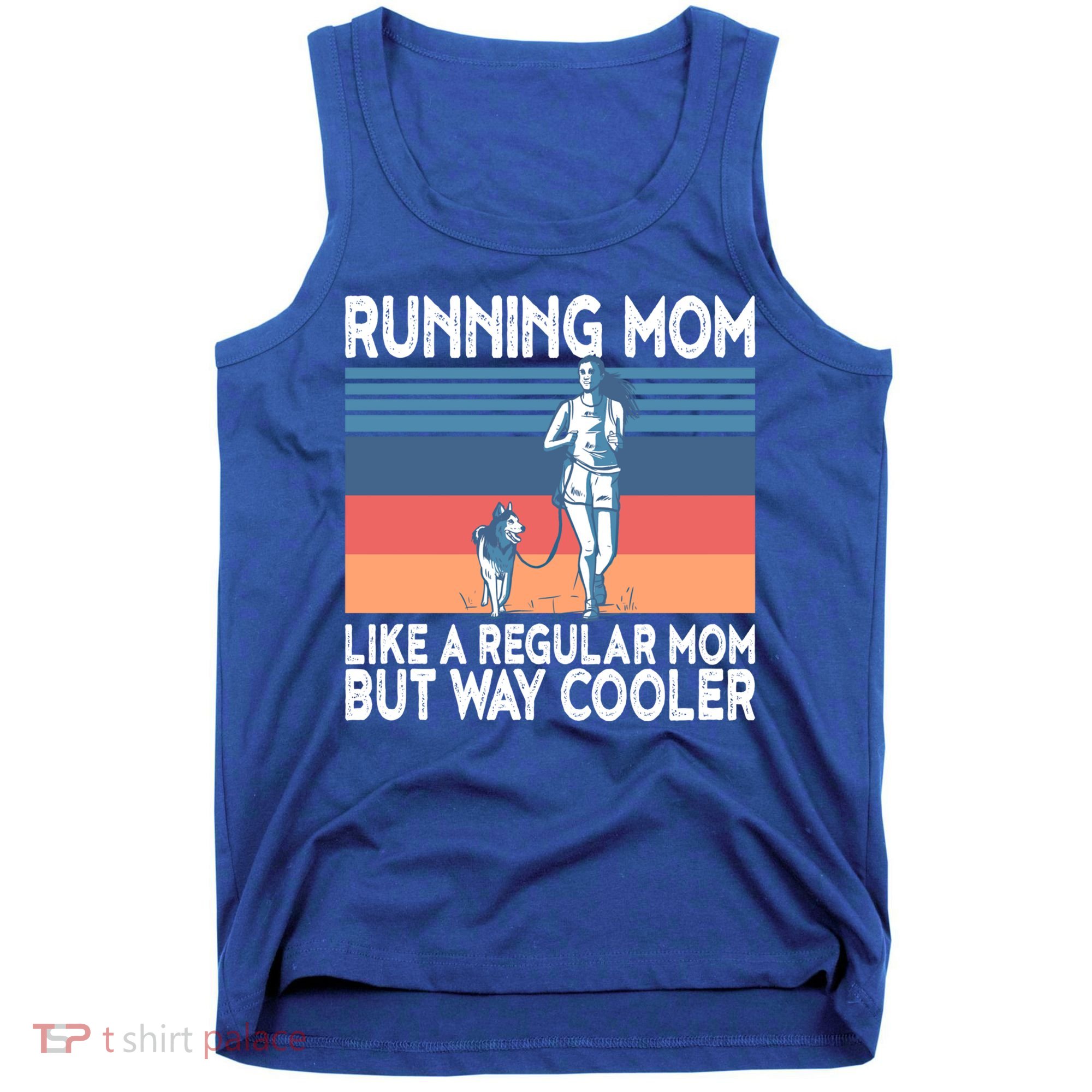 Runner Mom Funny Marathon Running Jogging Gift Tank Top