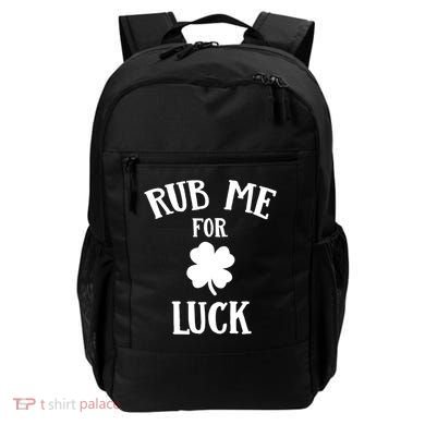 Rub Me For Luck Cool Gift Backpack