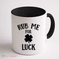 Rub Me For Luck Cool Gift Coffee Mug thumb 1