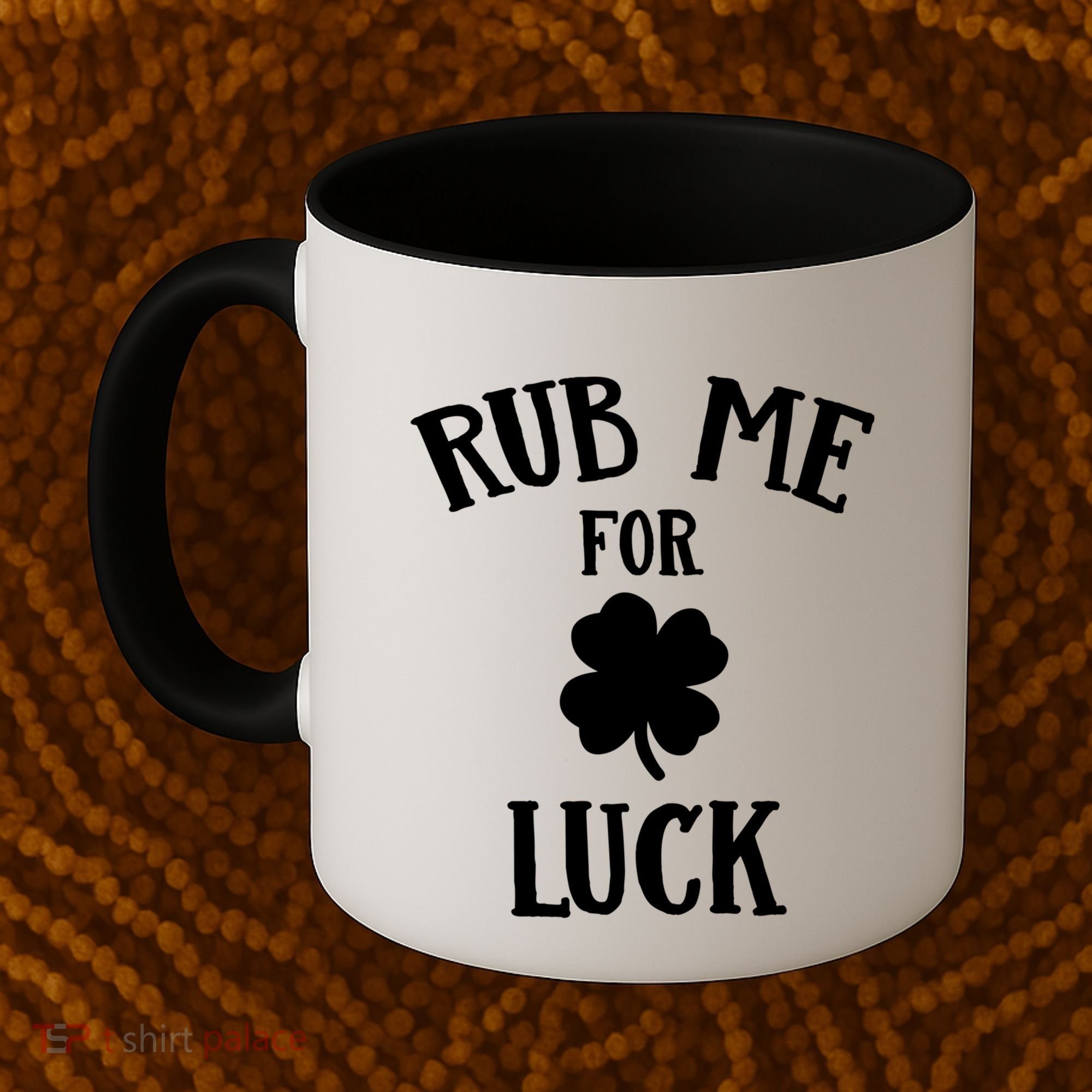 Rub Me For Luck Cool Gift Coffee Mug