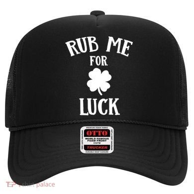 Rub Me For Luck Cool Gift Hat