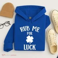 Rub Me For Luck Cool Gift Hoodie thumb 4