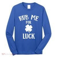 Rub Me For Luck Cool Gift Long Sleeve Shirt thumb 0
