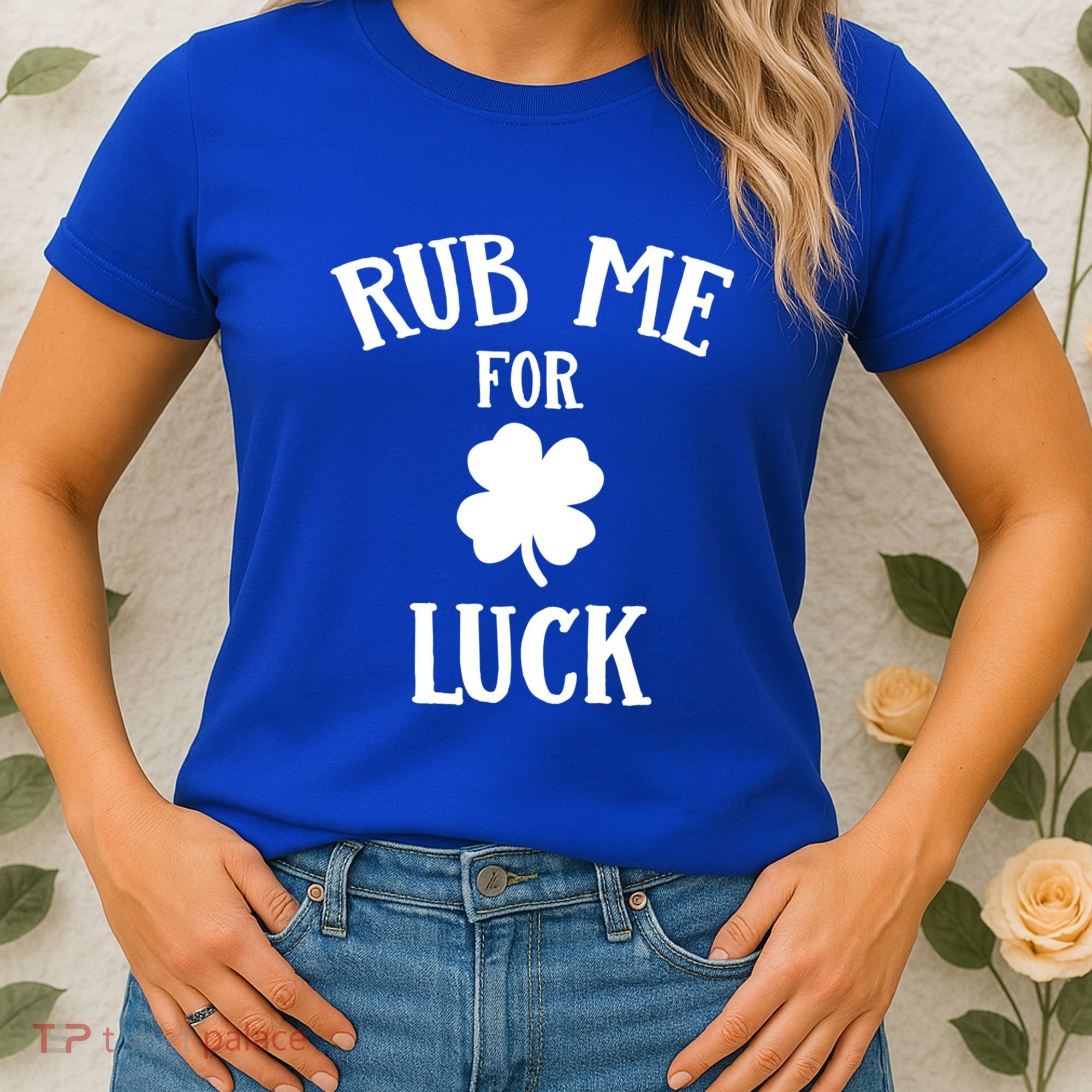 Rub Me For Luck Cool Gift Women's T-Shirt