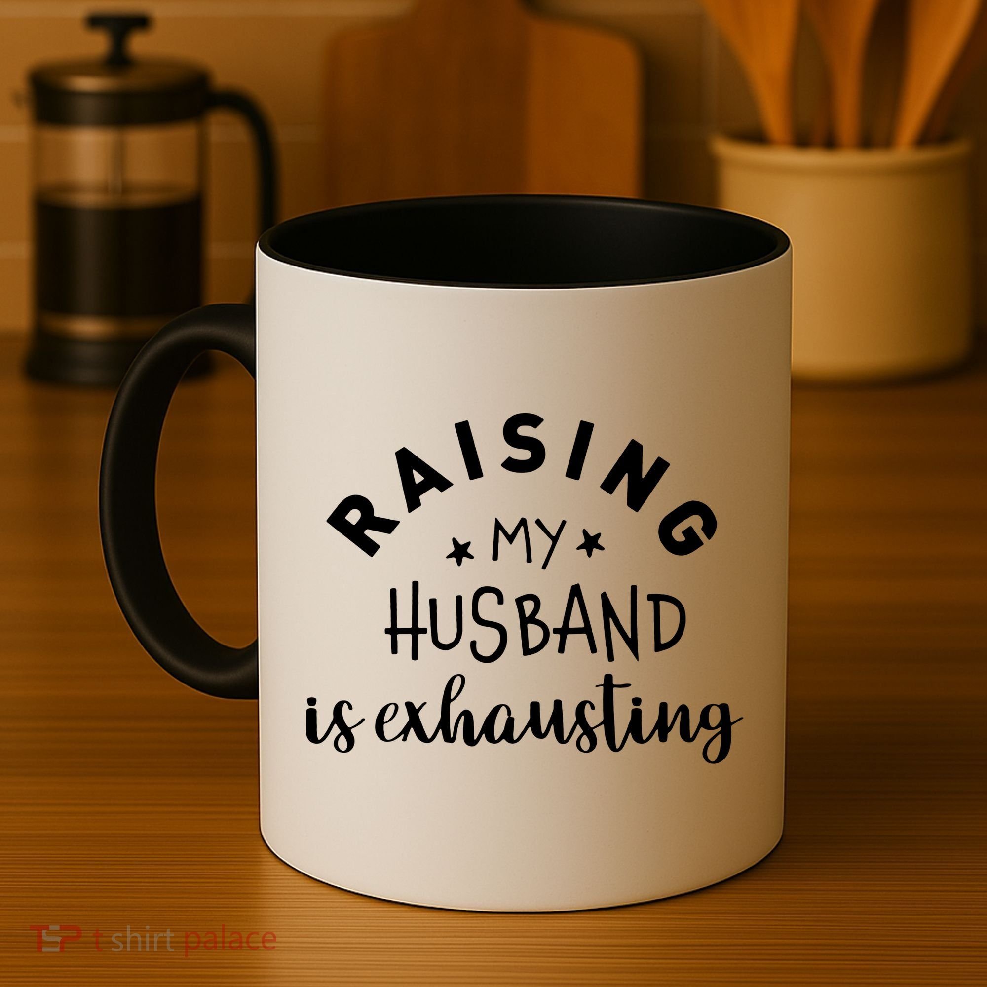 Raising My Husband Is Exhausting Funny Coffee Mug