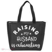 Raising My Husband Is Exhausting Funny Tote Bag thumb 0