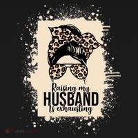 Raising My Husband Is Exhausting Ornament thumb 1