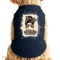 Raising My Husband Is Exhausting Doggie Tank thumb 0