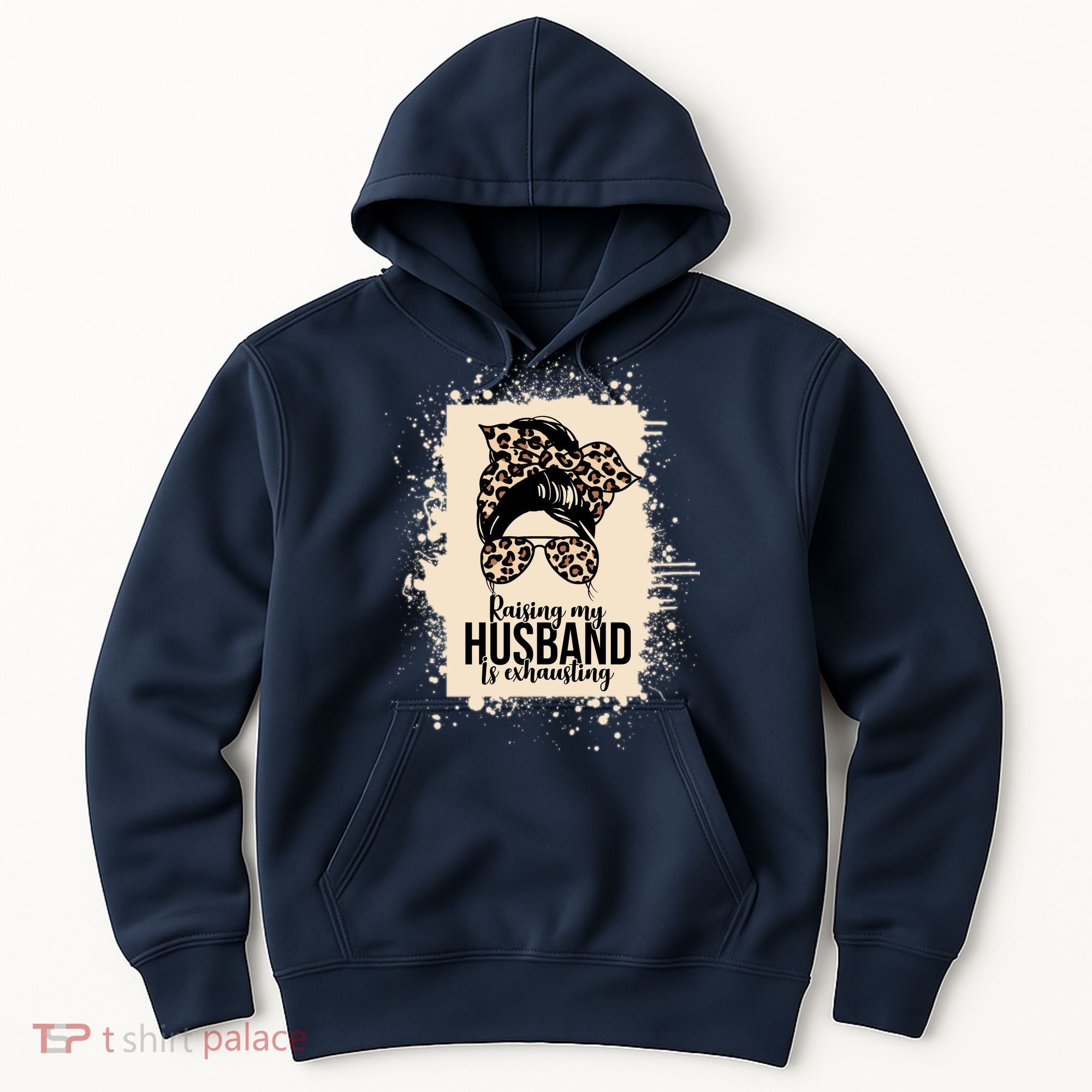 Raising My Husband Is Exhausting Hoodie