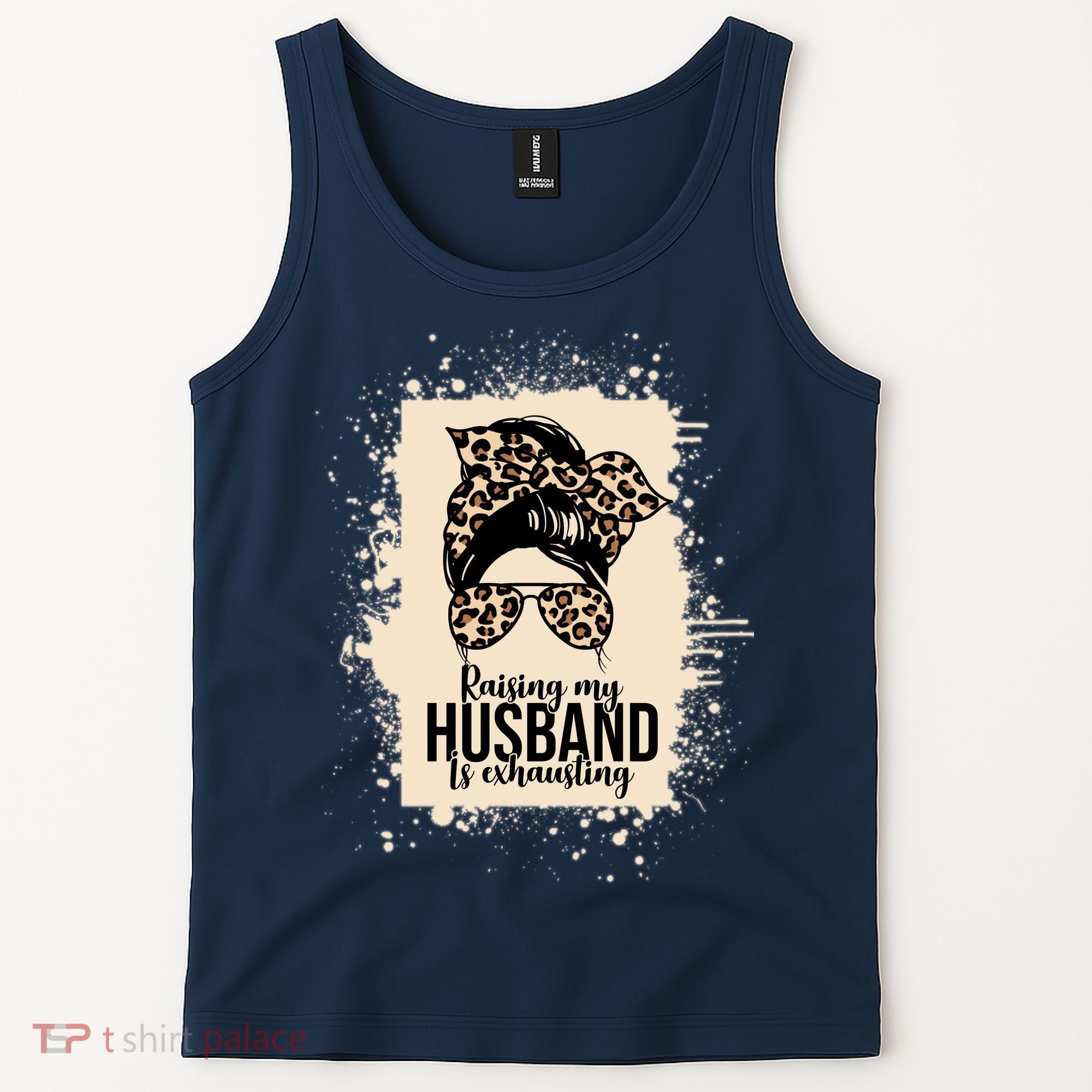 Raising My Husband Is Exhausting Tank Top