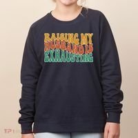 Raising My Husband Is Exhausting Funny Wife Women's Sweatshirt thumb 0
