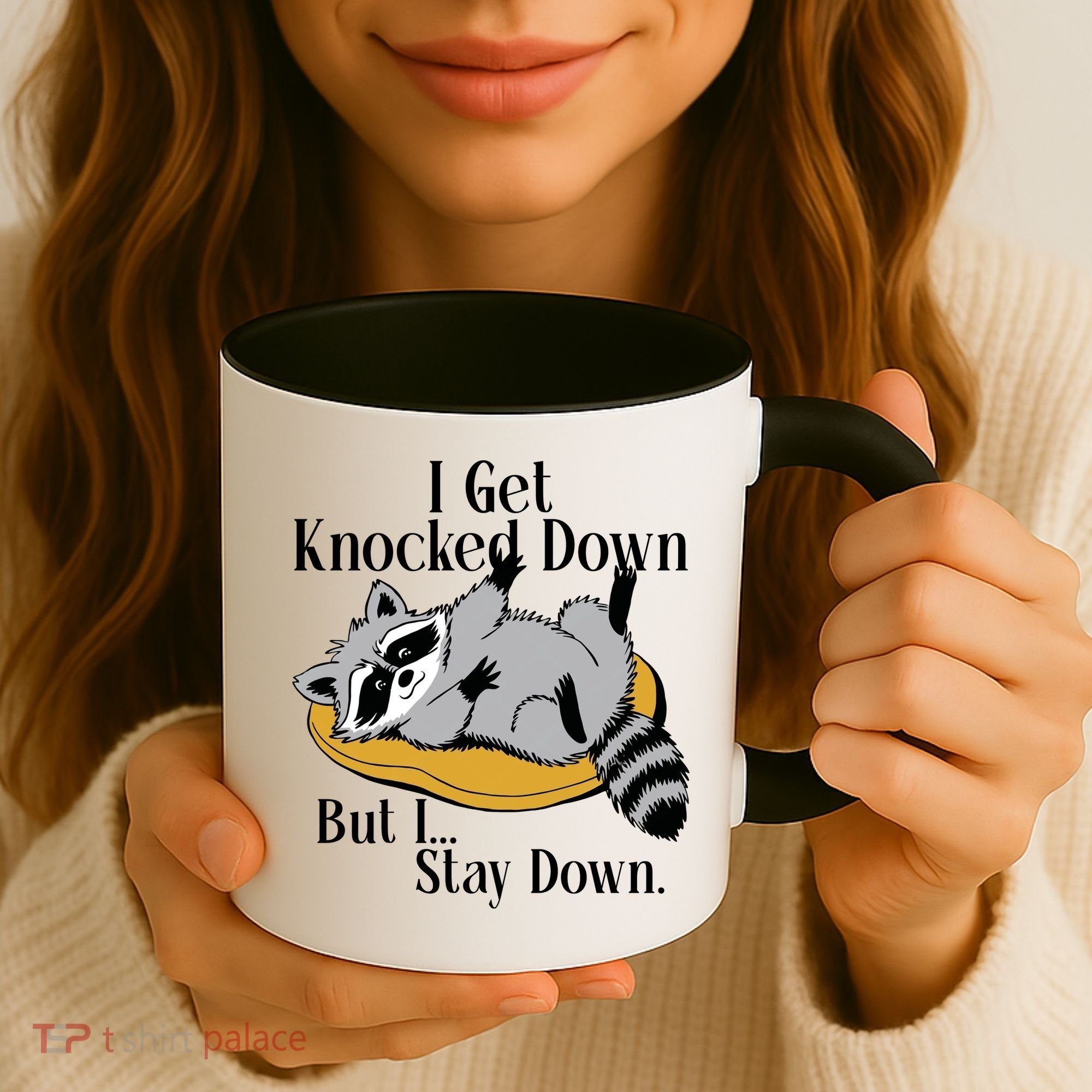 Raccoon Meme I Get Knocked Down But I Stay Down Coffee Mug