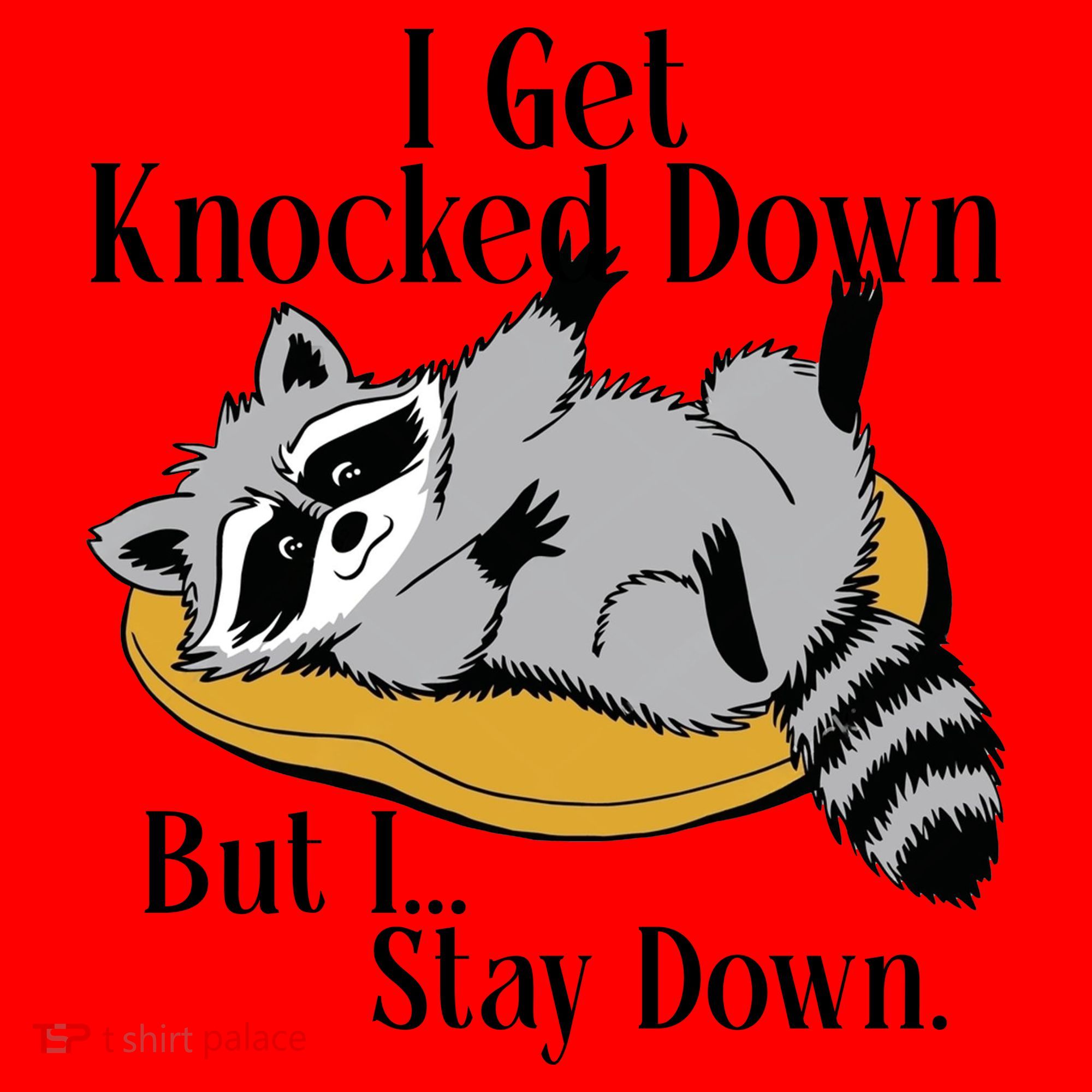 Raccoon Meme I Get Knocked Down But I Stay Down Santa Hat