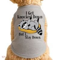 Raccoon Meme I Get Knocked Down But I Stay Down Doggie Tank thumb 0