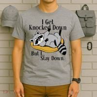 Raccoon Meme I Get Knocked Down But I Stay Down T-Shirt thumb 6