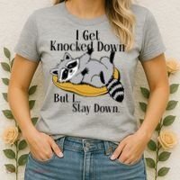 Raccoon Meme I Get Knocked Down But I Stay Down Women's T-Shirt thumb 2