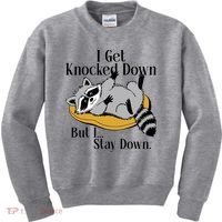 Raccoon Meme I Get Knocked Down But I Stay Down Kids Sweatshirt thumb 0