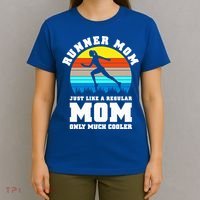 Runner Mom Just Like A Regular Mom Marathon Moms Mom Running Great Gift T-Shirt thumb 4
