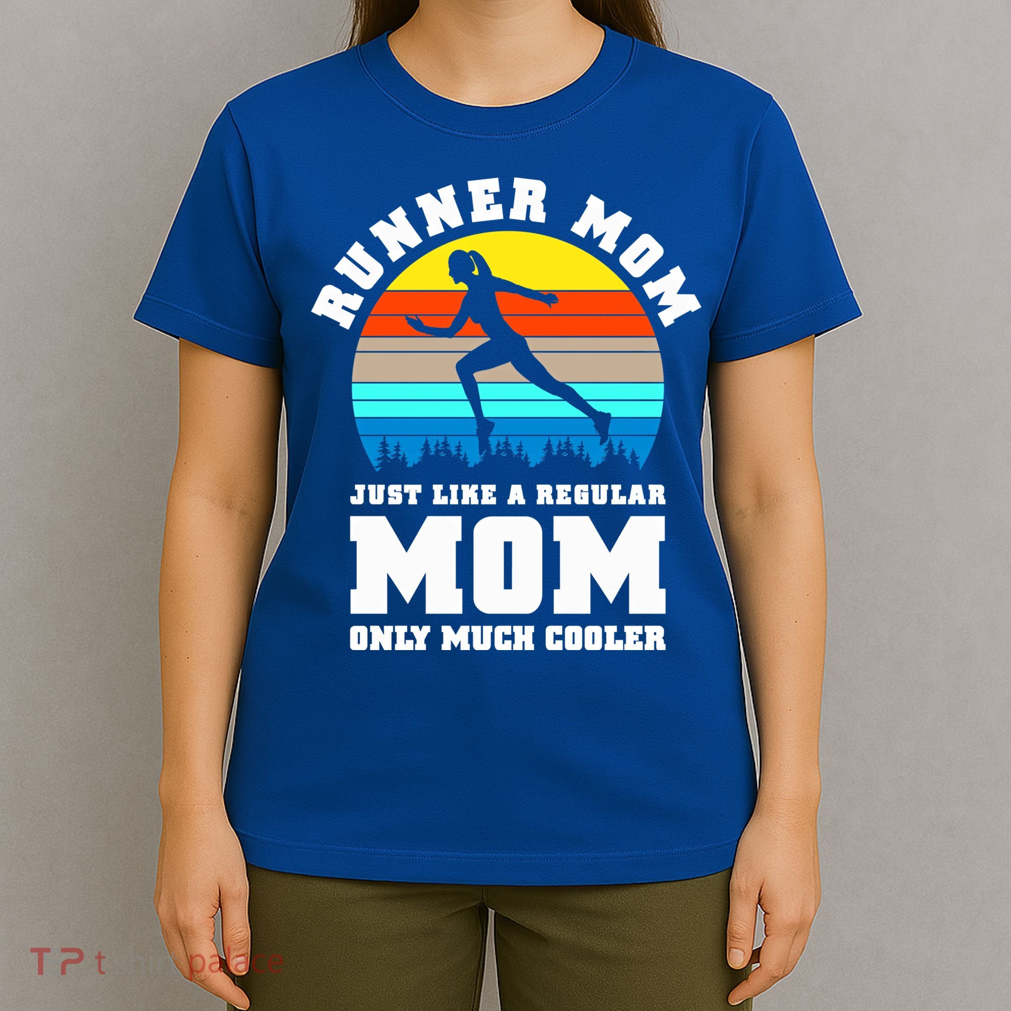 Runner Mom Just Like A Regular Mom Marathon Moms Mom Running Great Gift T-Shirt