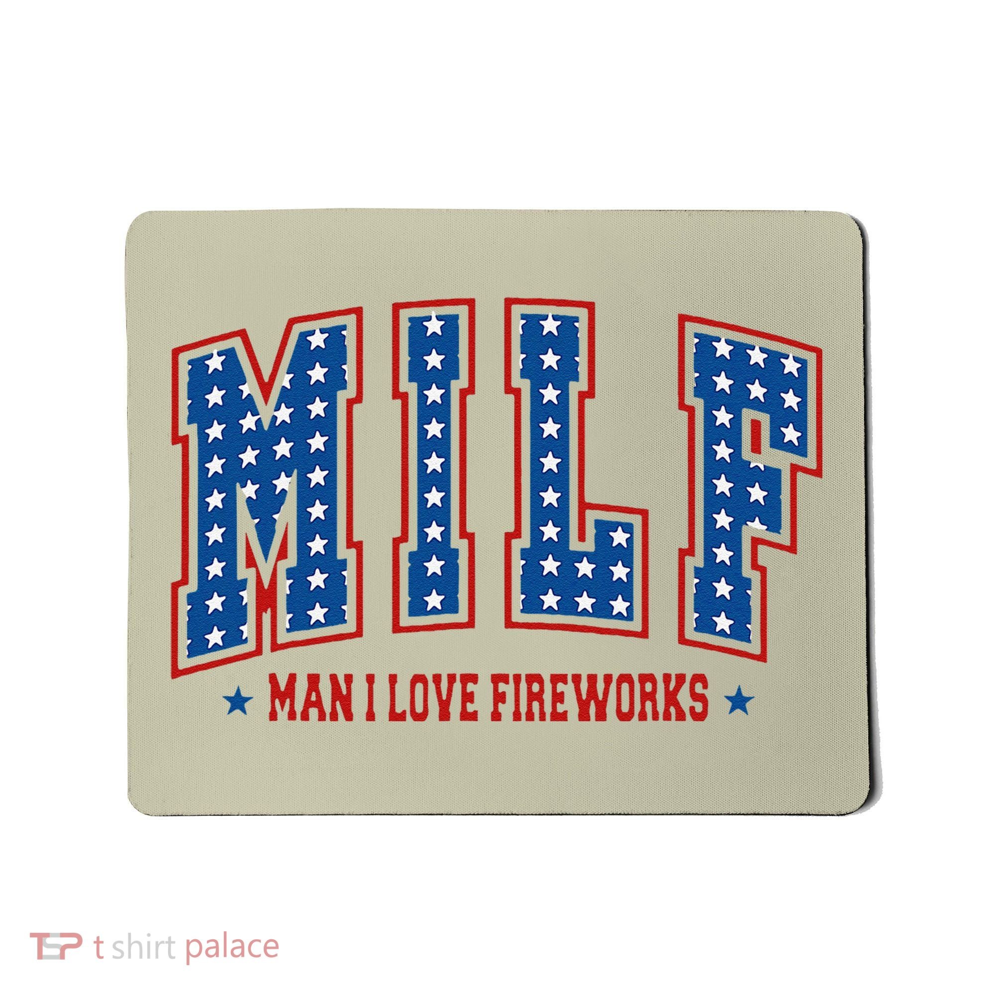 Retro Milf Man I Love Fireworks Funny American 4th Of July Mousepad