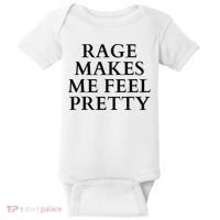 Rage Makes Me Feel Pretty Funny Feminism Slogan Angry Humor Baby Bodysuit thumb 0