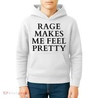 Rage Makes Me Feel Pretty Funny Feminism Slogan Angry Humor Kids Hoodie thumb 4