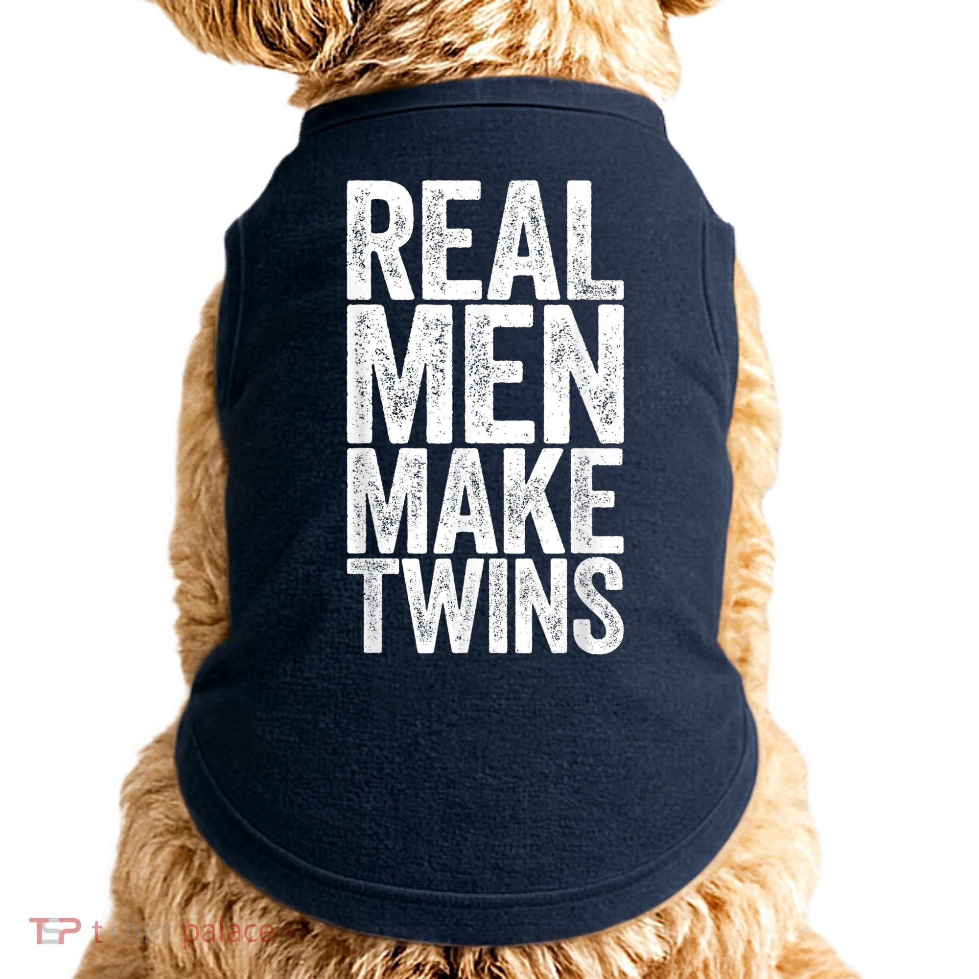 Real Men Make Twins Father's Day Shirt Doggie Tank