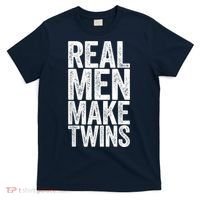 Real Men Make Twins Father's Day Shirt T-Shirt thumb 0