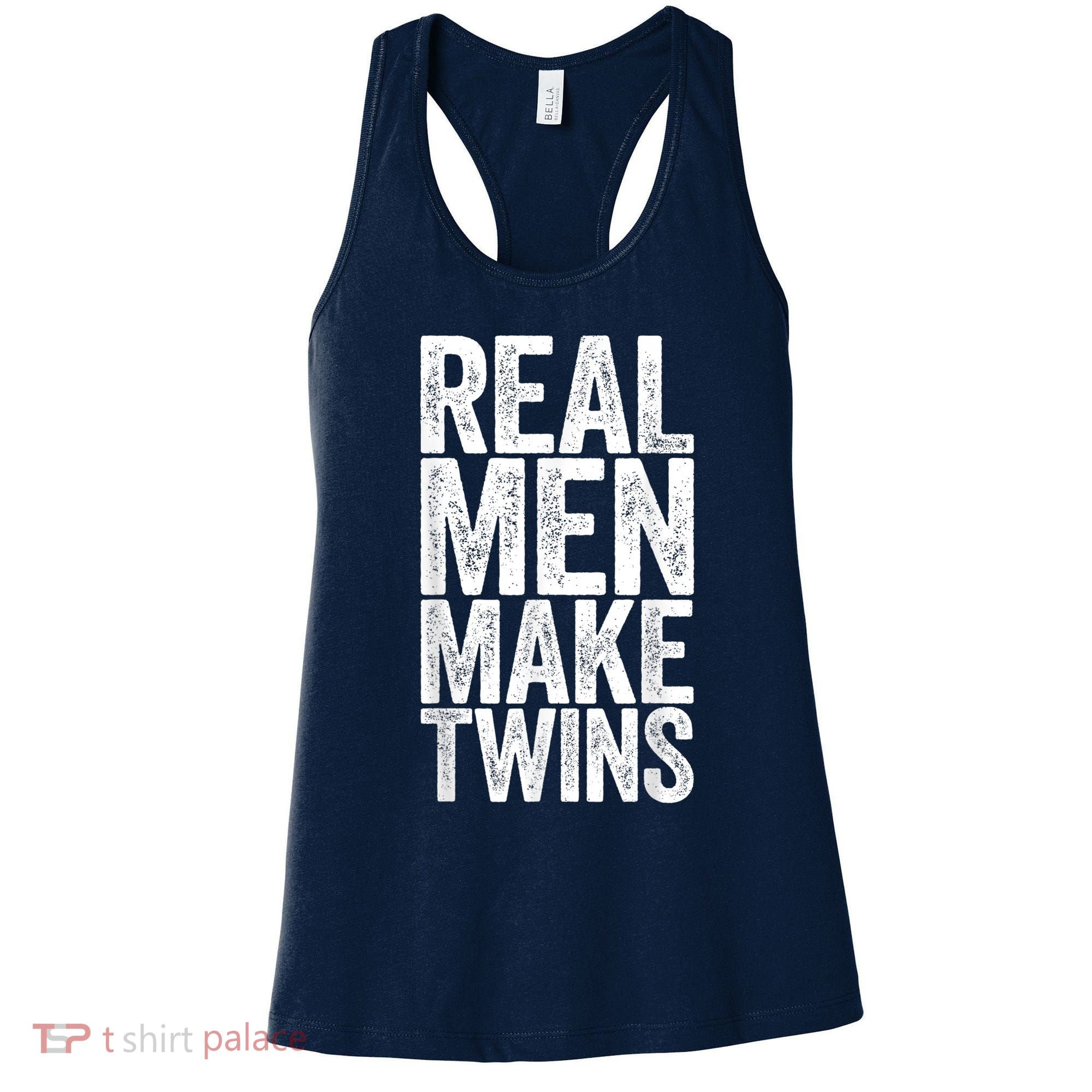 Real Men Make Twins Father's Day Shirt Women's Tank Top