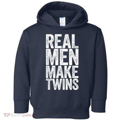 Real Men Make Twins Father's Day Shirt Toddler Hoodie