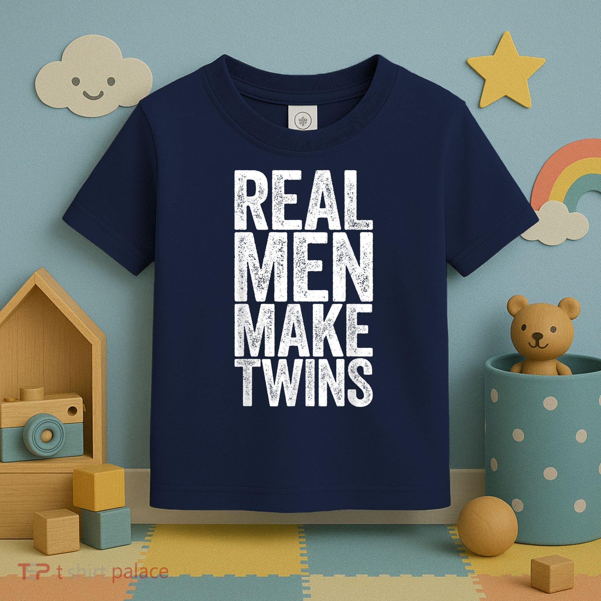 Real Men Make Twins Father's Day Shirt Toddler T-Shirt
