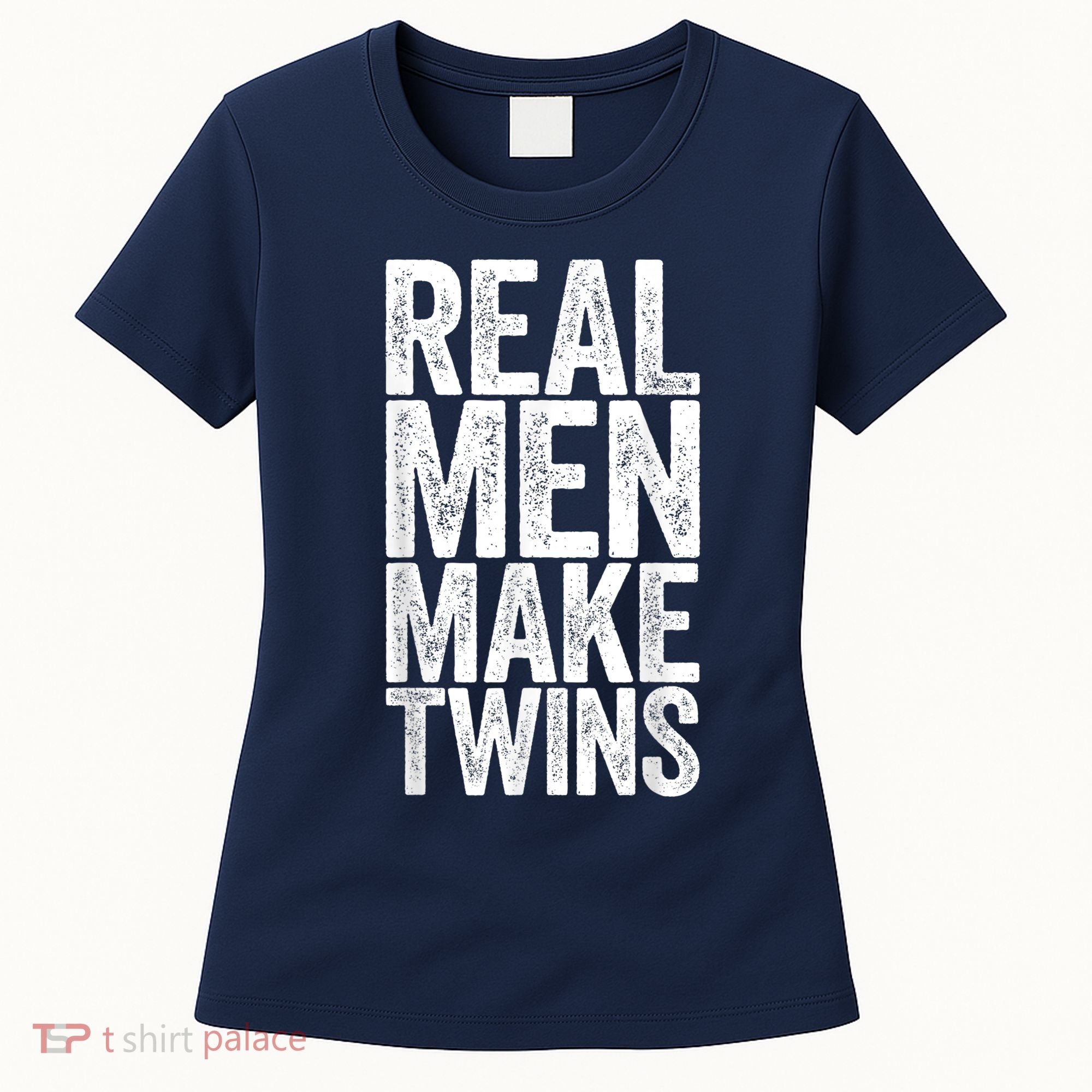Real Men Make Twins Father's Day Shirt Women's T-Shirt