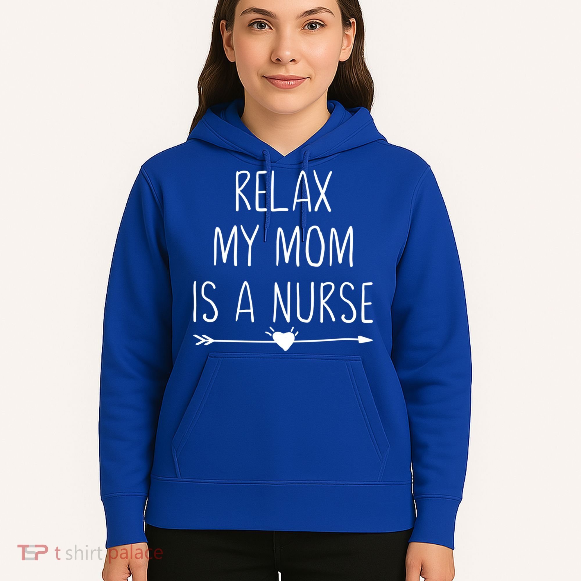 Relax My Mom Is A Nurse Practitioner Gift Hoodie